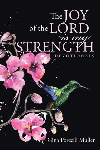 Cover image for The JOY of the LORD is my Strength: Devotionals