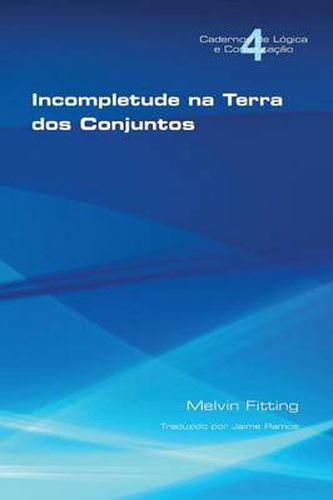 Cover image for Incompletetude Na Terra Dos Conjuntos