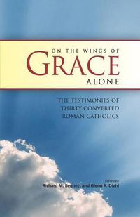 Cover image for On the Wings of Grace Alone
