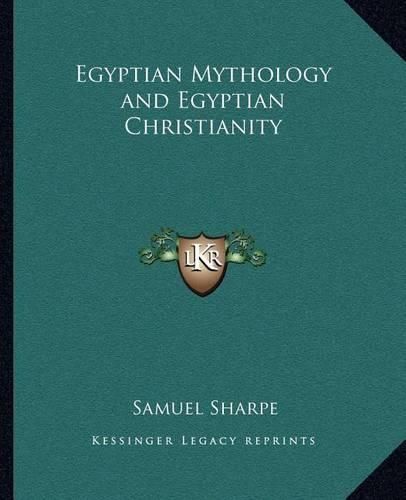 Cover image for Egyptian Mythology and Egyptian Christianity