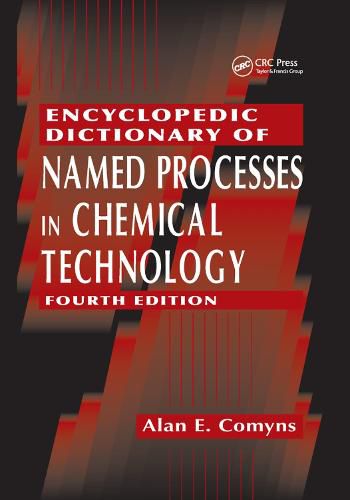 Cover image for Encyclopedic Dictionary of Named Processes in Chemical Technology