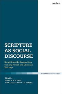 Cover image for Scripture as Social Discourse: Social-Scientific Perspectives on Early Jewish and Christian Writings