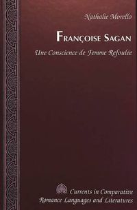 Cover image for Francoise Sagan: Une Conscience de Femme Refoulee