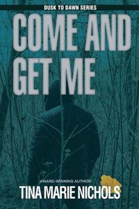 Cover image for Come and Get Me