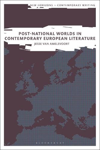 Cover image for Post-National Worlds in Contemporary European Literature