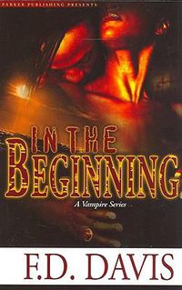 Cover image for In the Beginning: A Vampire Series