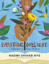 Cover image for Everything Comes Next: Collected and New Poems