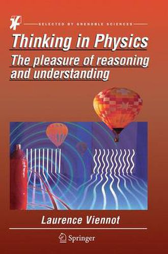 Cover image for Thinking in Physics: The pleasure of reasoning and understanding