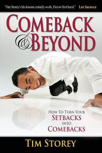 Cover image for Comeback & Beyond: How to Turn Your Setbacks Into Comebacks