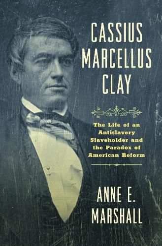 Cover image for Cassius Marcellus Clay