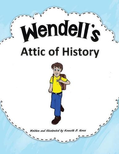 Cover image for Wendell'S Attic of History
