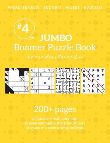 Cover image for Jumbo Boomer Puzzle Book #4: 200+ pages of puzzles & brain exercises to keep your mind sharp for Seniors: 200+ pages of puzzles & brain exercises to keep your mind sharp for Seniors
