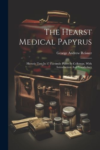 The Hearst Medical Papyrus