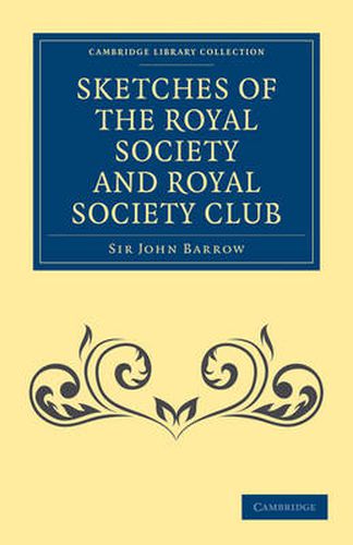 Cover image for Sketches of the Royal Society and Royal Society Club