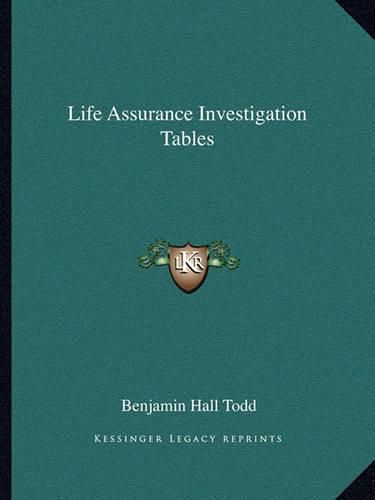 Life Assurance Investigation Tables