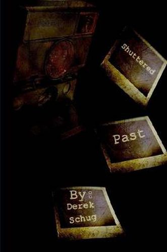 Cover image for Shuttered Past
