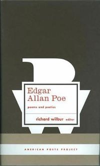 Cover image for Edgar Allan Poe: Poems and Poetics: (American Poets Project #5)