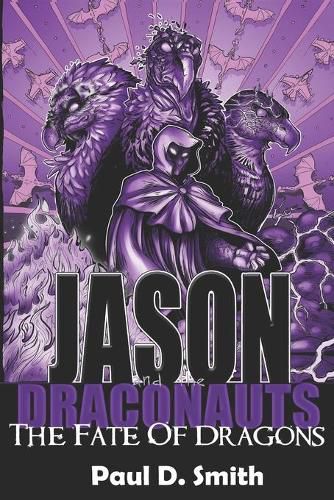 Jason and the Draconauts: The Fate of Dragons