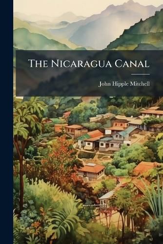 Cover image for The Nicaragua Canal
