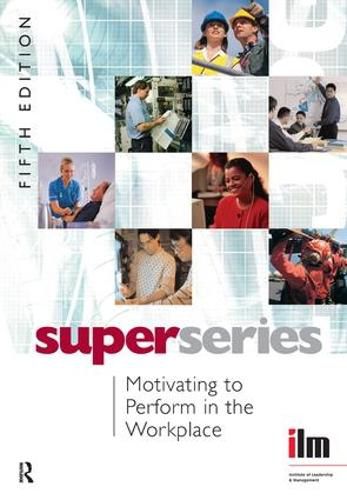 Cover image for Motivating to Perform in the Workplace