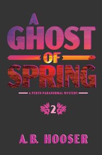 Cover image for A Ghost of Spring