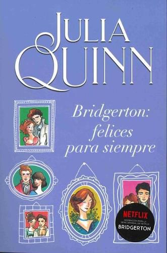 Cover image for Bridgerton 9 - Bridgerton: Felices Para Siempre