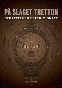 Cover image for Pa slaget tretton: Berattelser efter midnatt