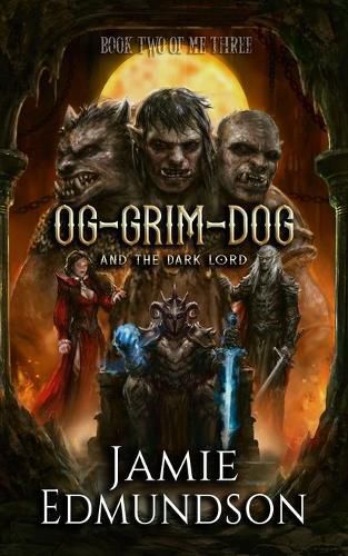 Cover image for Og-Grim-Dog and The Dark Lord