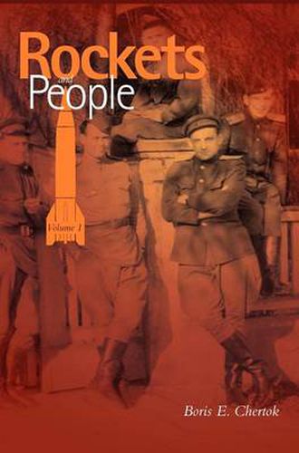 Cover image for Rockets and People, Volume I (NASA History Series. NASA SP-2005-4110)