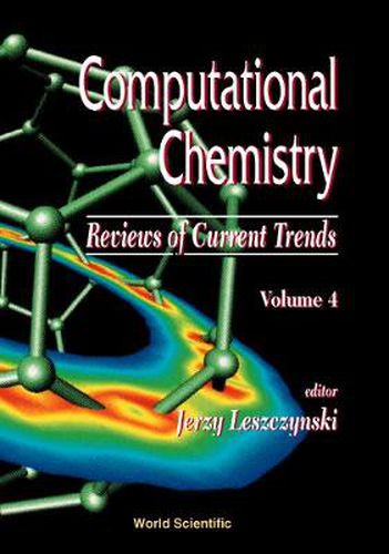 Cover image for Computational Chemistry: Reviews Of Current Trends, Vol. 4