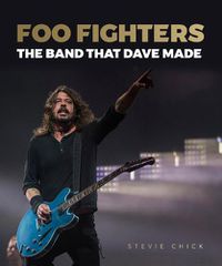 Cover image for Foo Fighters: The Band that Dave Made
