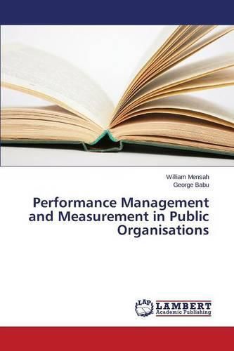 Cover image for Performance Management and Measurement in Public Organisations