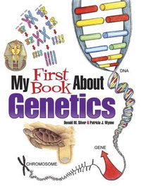 Cover image for My First Book About Genetics