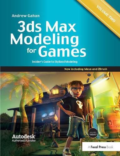 Cover image for 3ds Max Modeling for Games: Insider's Guide to Stylized Modeling