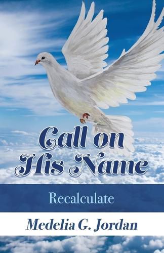 Cover image for Call on His Name: Recalculate