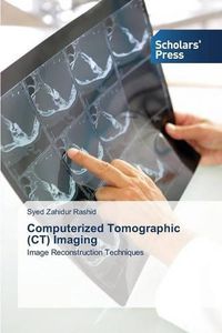 Cover image for Computerized Tomographic (CT) Imaging