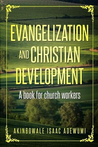 Cover image for Evangelization and Christian Development: A book for Church Workers