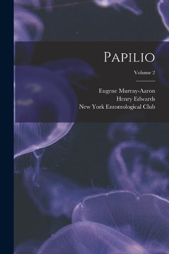 Cover image for Papilio; Volume 2