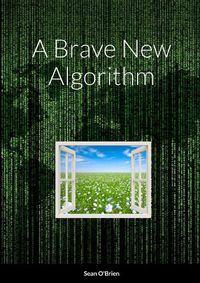 Cover image for A Brave New Algorithm