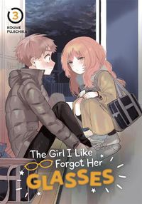 Cover image for The Girl I Like Forgot Her Glasses 03