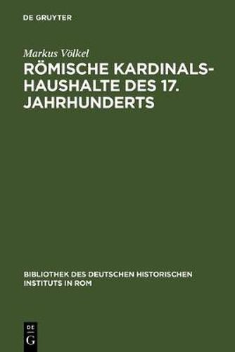 Cover image for Roemische Kardinalshaushalte des 17. Jahrhunderts