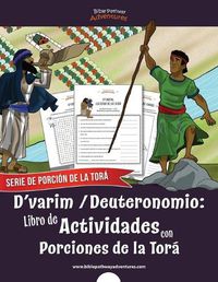 Cover image for D'varim Deuteronomio: Libro de Actividades con Porciones de la Tora