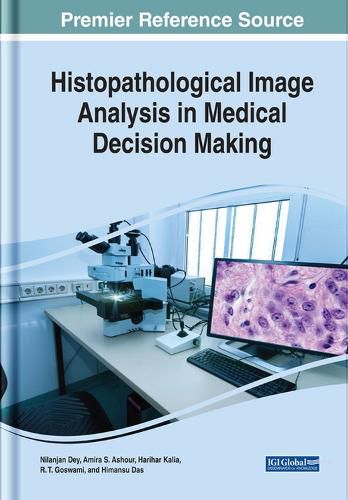 Cover image for Histopathological Image Analysis in Medical Decision Making