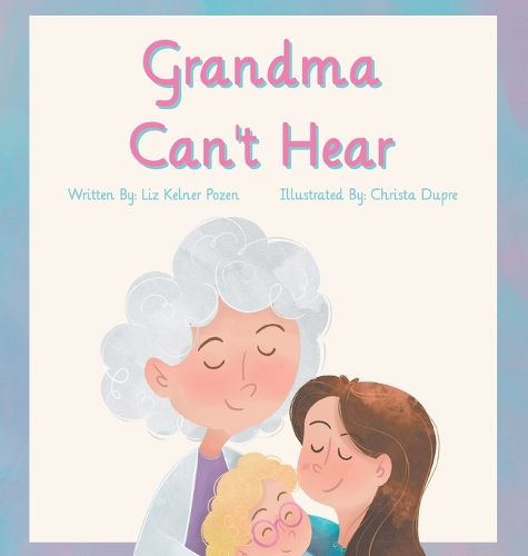 Cover image for Grandma Can't Hear