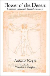 Cover image for Flower of the Desert: Giacomo Leopardi's Poetic Ontology