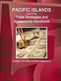 Cover image for Pacific Islands Countries Trade Strategies and Agreements Handbook - Strategic Information and Basic Agreements