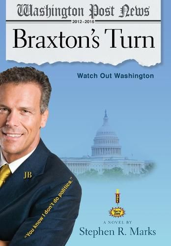 Braxton's Turn: Watch Out Washington