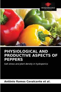 Cover image for Physiological and Productive Aspects of Peppers