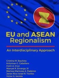 Cover image for EU and ASEAN Regionalism: An Interdisciplinary Approach