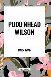 Cover image for Pudd'nhead Wilson